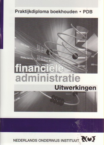9789063553319 - Financiële administratie voor pdb uitwerkingen