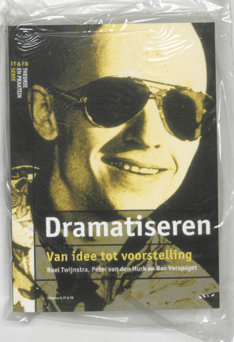 9789064031854 - Dramatiseren van idee tot voorstelling