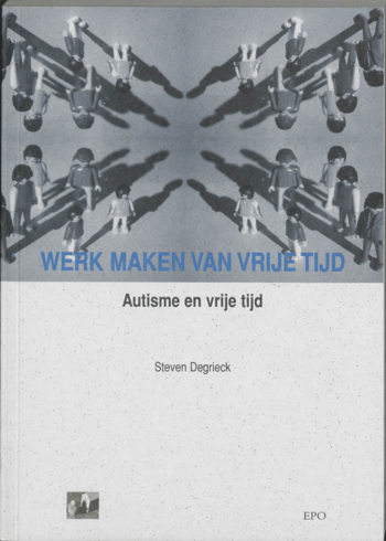 9789064453250 - Werk maken van vrije tijd