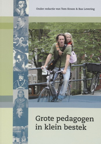 9789066658615 - Grote pedagogen in klein bestek