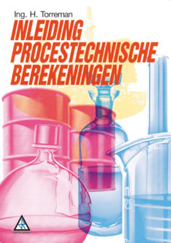 9789066741829 - Inleiding procestechnische berekeningen