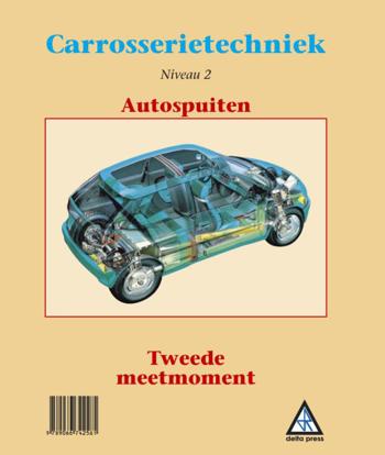 9789066742628 - Carrosserietechniek niveau 2 autospuiten tweede meetmoment