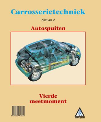 9789066742642 - Carrosserietechniek niveau 2 autospuiten vierde meetmoment
