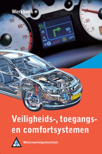 9789066743496 - Veiligheids- toegangs- en comfortsystemen werkboek