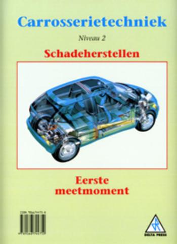 9789066744639 - Carrosserietechniek schadeherstellen eerste meetmoment niv 2