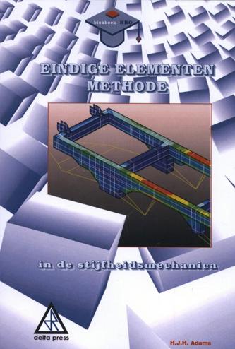 9789066746572 - Eindige elementen methode in de stijfheidsmechanica