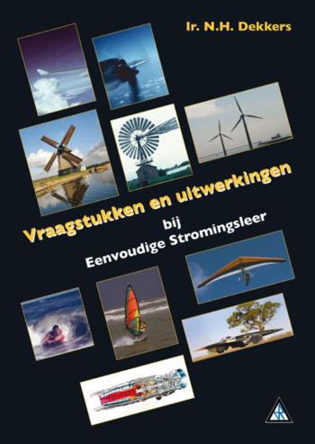 9789066746589 - Eenvoudige stromingsleer vraagstukken en uitwerkingen