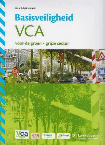 9789067205702 - Basisboek veiligheid voor de groen/grijze sector