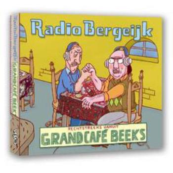 9789067271578 - Radio bergeijk + cd rechtstreeks vanuit grandcafe beeks