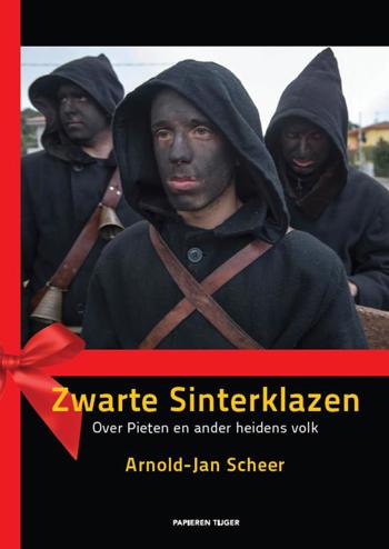 9789067283045 - Zwarte sinterklazen over pieten en ander heidens volk