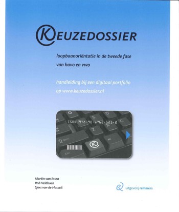 9789067621168 - Keuzedossier loopbaanorientatie 2e fase havo/vwo