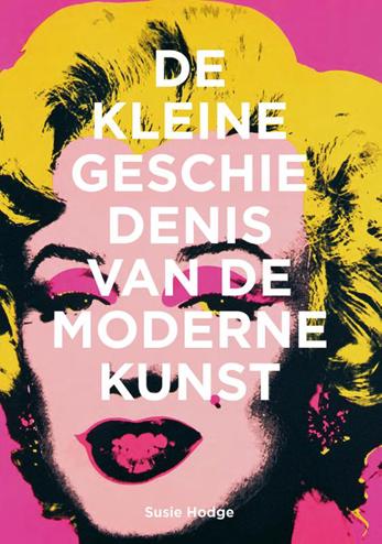 9789068688054 - De kleine geschiedenis van de moderne kunst