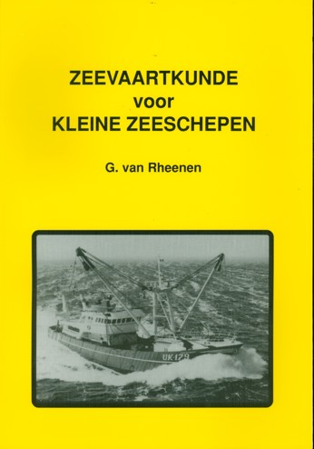 9789070348168 - Zeevaartkunde voor kleine zeeschepen