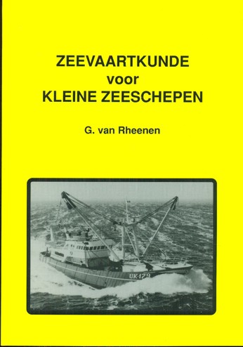 9789070348588 - Zeevaartkunde voor kleine zeeschepen