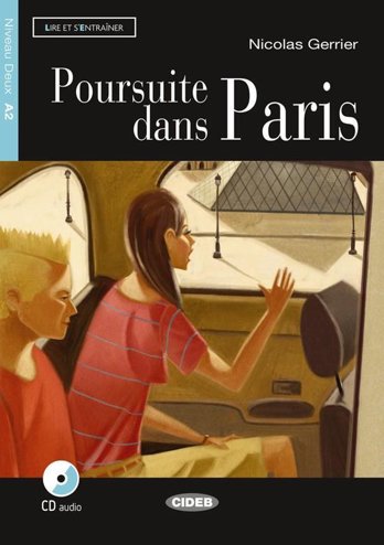 9789070883119 - Lire et s'entraîner A2: Poursuite dans Paris livre + CD audio