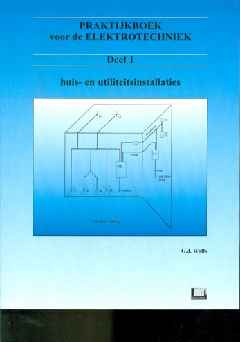9789072483201 - Elektrotechniek praktijkboek 1