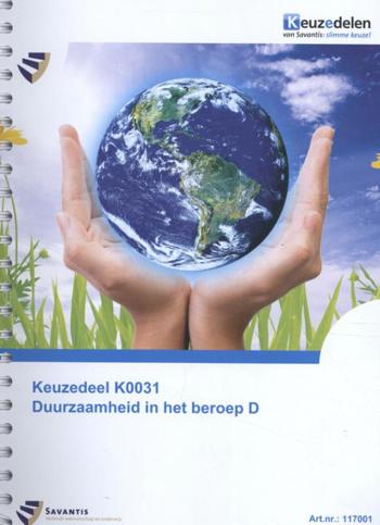 9789072986665 - Keuzedeel K0031 Duurzaamheid in het beroep D (folio versie)