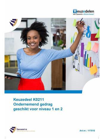 9789072986931 - Keuzedeel K0211 Ondernemend gedrag (geschikt voor niveau 1 en 2) (folio versie)