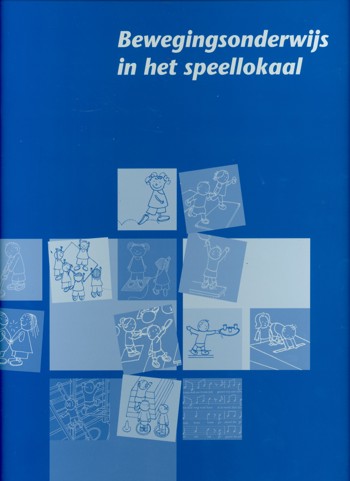 9789073218086 - Bewegingsonderwijs in het speellokaal (+ cd + cd-rom)
