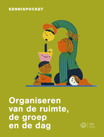 9789073996199 - B2/3 Organiseren van de ruimte, de groep en de dag