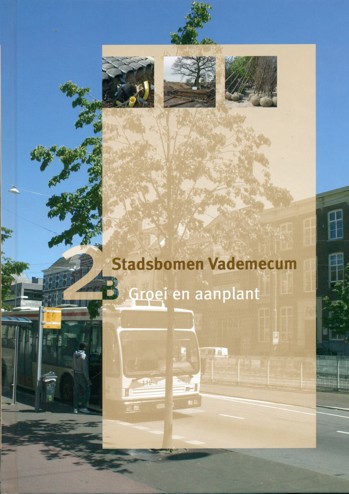9789074481472 - Stadsbomen vademecum 2b Groei en aanplant