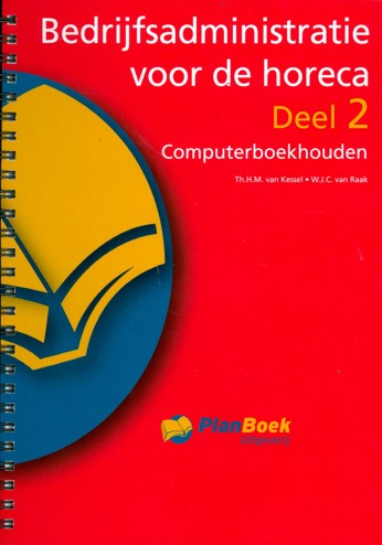 9789074625494 - Bedrijfsadministratie voor de horeca deel 2