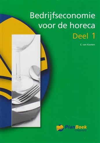 9789074625555 - Bedrijfseconomie voor de horeca deel 1