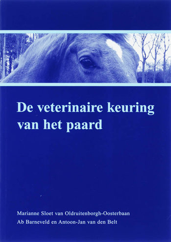 9789075531763 - De veterinaire keuring van het paard