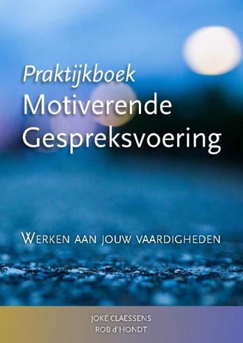 9789075569827 - Praktijkboek Motiverende Gespreksvoering