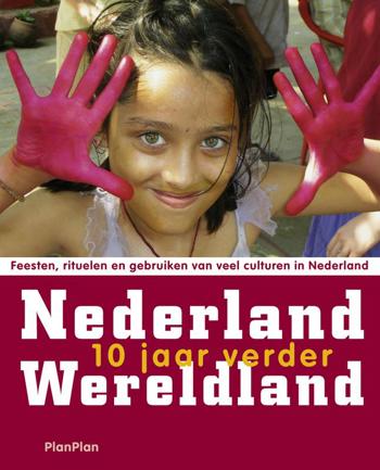 9789076092133 - Nederland wereldland 10 jaar verder