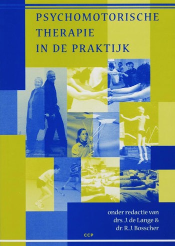 9789076754499 - Psychomotorische therapie in de praktijk