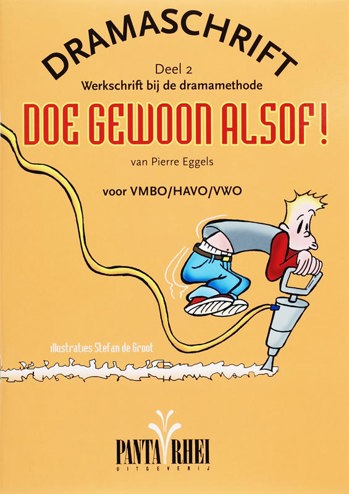 9789076771915 - Dramaschrift 2 doe gewoon alsof!