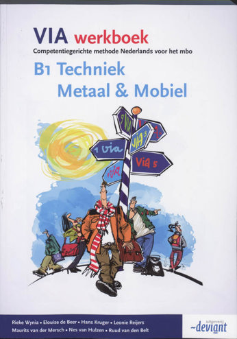 9789076944708 - Via b1 werkboek techniek metaal & mobiel