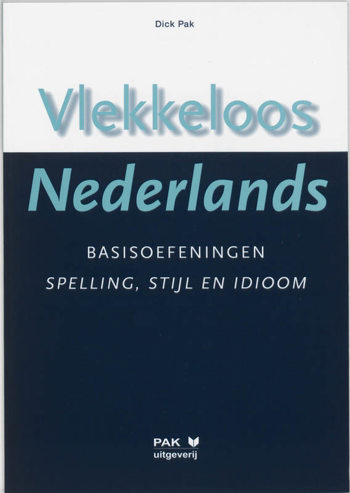 9789077018132 - Vlekkeloos nederlands basisoefeningen