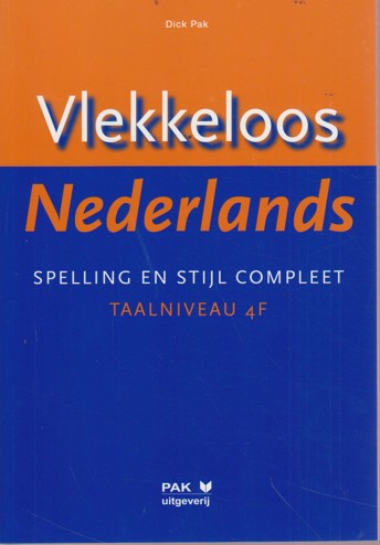 9789077018583 - Vlekkeloos nederlands spelling en stijl compleet 4F