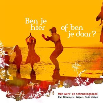 9789077179048 - Ben je hier of ben je daar?
