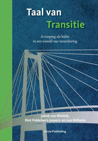 9789077179390 - Taal van transitie: Je roeping als leider in een wereld van verandering