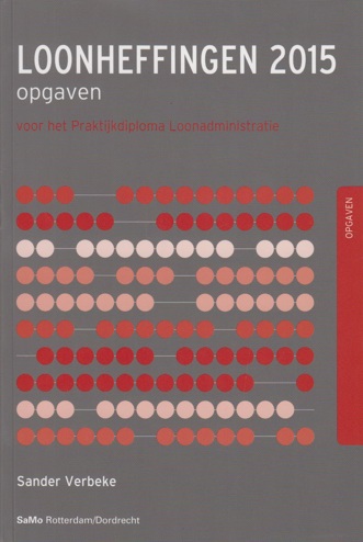 9789077182529 - Loonheffingen 2015 opgaven voor het pdl