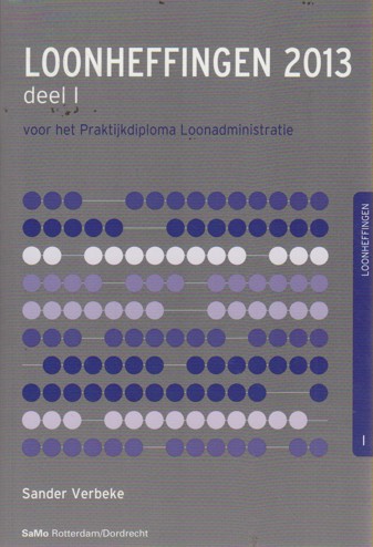 9789077182871 - Loonheffingen 2013 deel 1 voor het pdl
