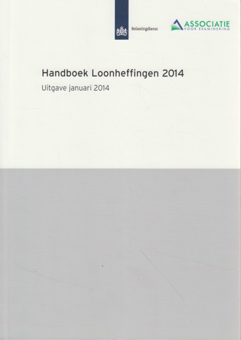 9789077182963 - Handboek loonheffingen 2014 met logo Associatie voor het PDL + VPS