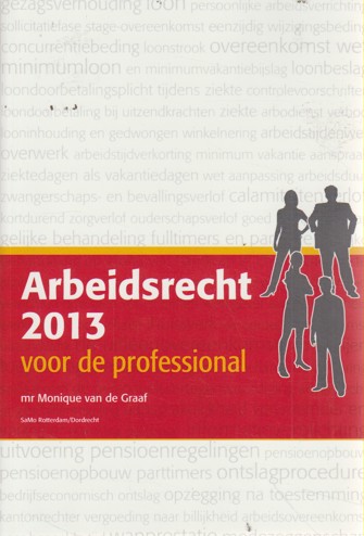 9789077182970 - Arbeidsrecht voor de professional 2013