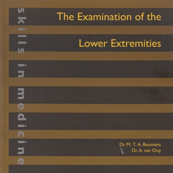 9789077201251 - The examination of the lower extremities (skills in medicine)