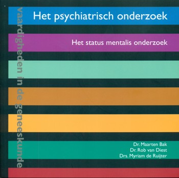 9789077201343 - Het psychiatrisch onderzoek het status mentalis onderzoek