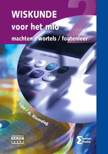 9789077423899 - Wiskunde voor het mlo 2 machten, wortels, foutenleer