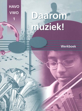 9789077502488 - Daarom muziek! 1hv werkboek
