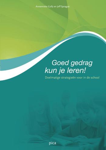 9789077671313 - Positive behavior support goed gedrag kun je leren!