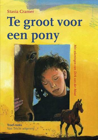 9789077822104 - Te groot voor een pony
