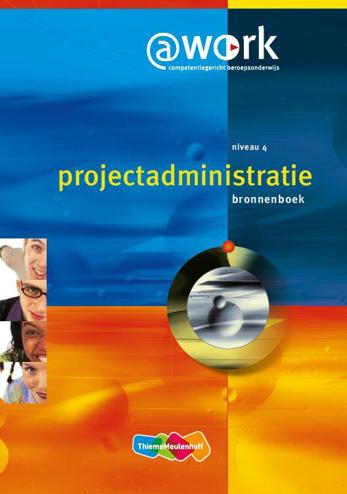 9789077882689 - @work bronnenboek niveau 4 projectadministratie