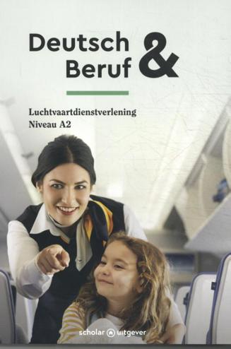 9789077977088 - Deutsch & Beruf: Luchtvaartdienstverlening Niveau A2