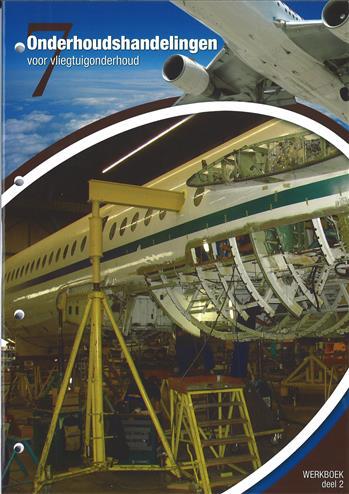 9789078206231 - Onderhoudshandelingen vliegtuigonderhoud mod 7 werkboek 2